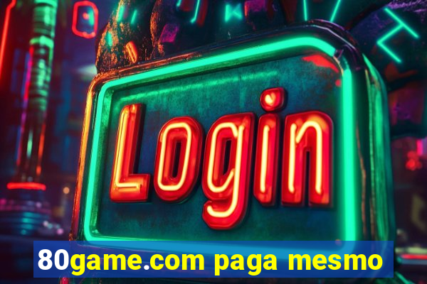 80game.com paga mesmo
